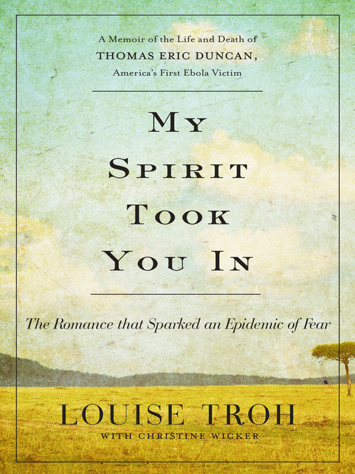 Title details for My Spirit Took You In by Louise Troh - Available